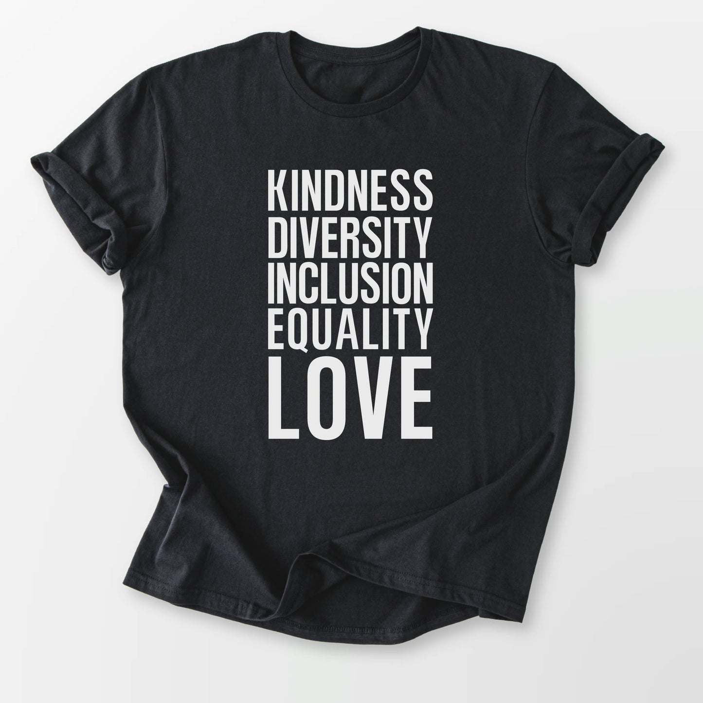 Kindness Inclusion Love Tee Black T-Shirt