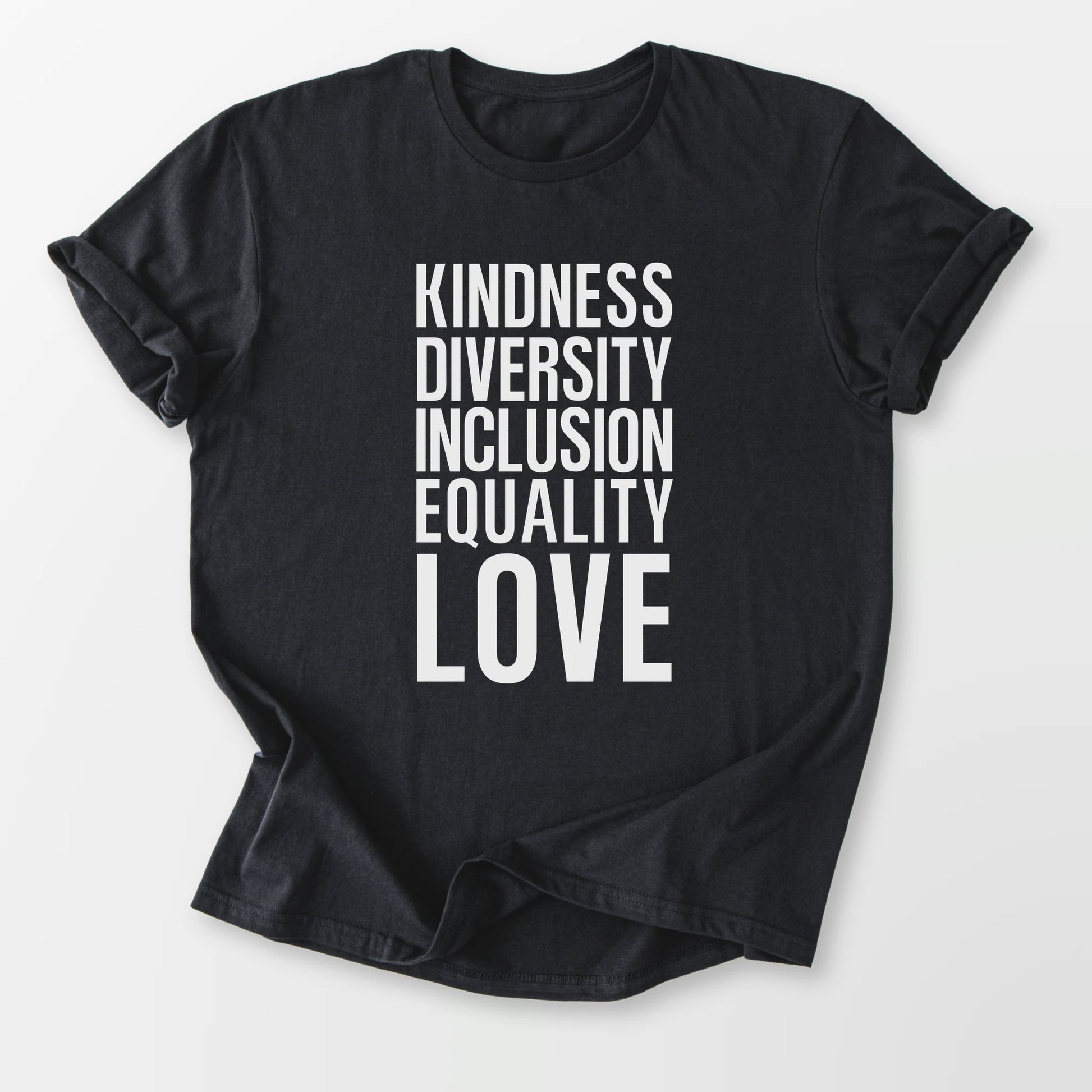 Kindness Inclusion Love Tee Black T-Shirt