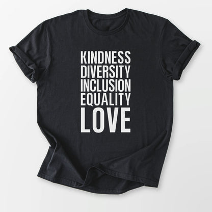 Kindness Inclusion Love Tee Black T-Shirt