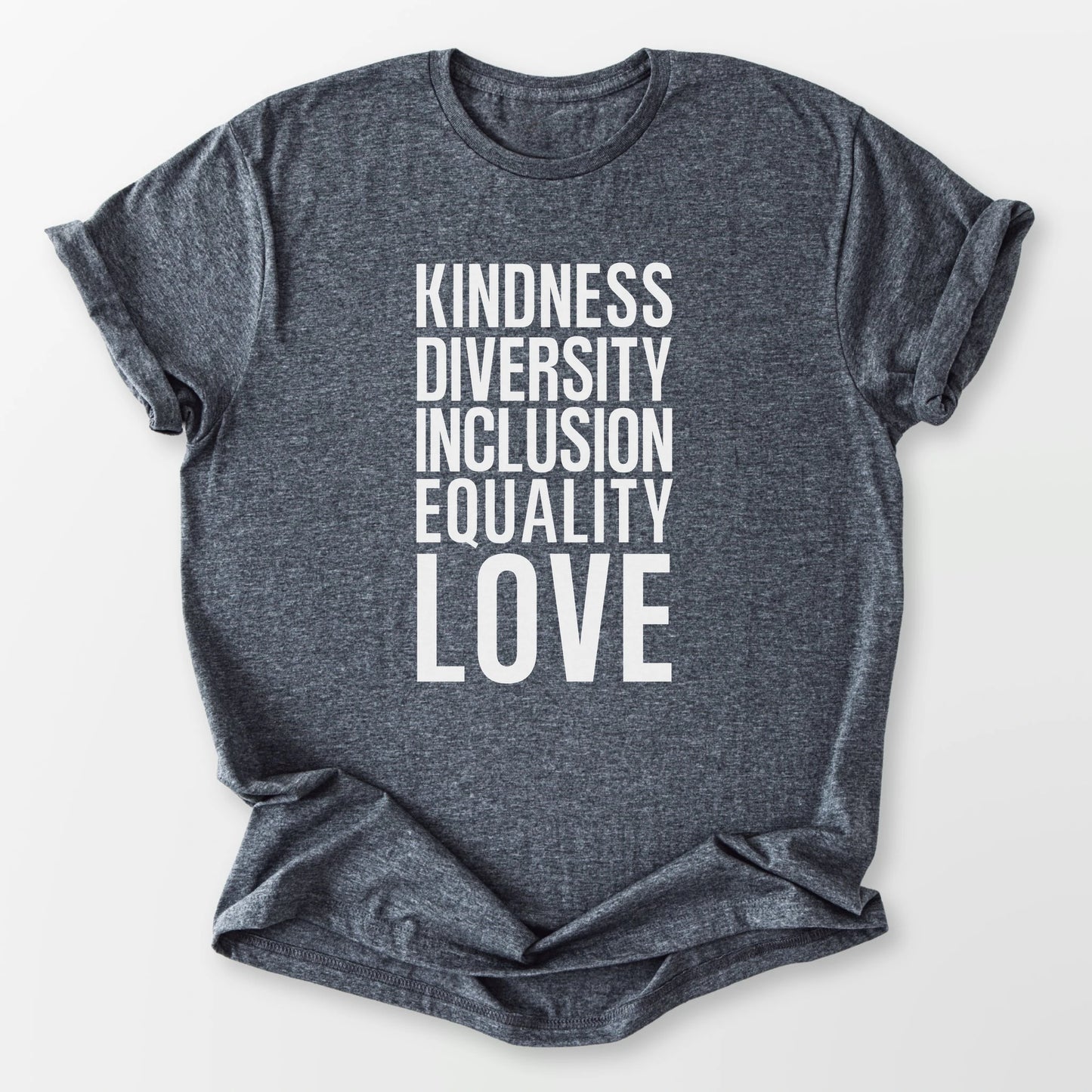 Kindness Inclusion Love Tee Dark Heather Grey T-Shirt