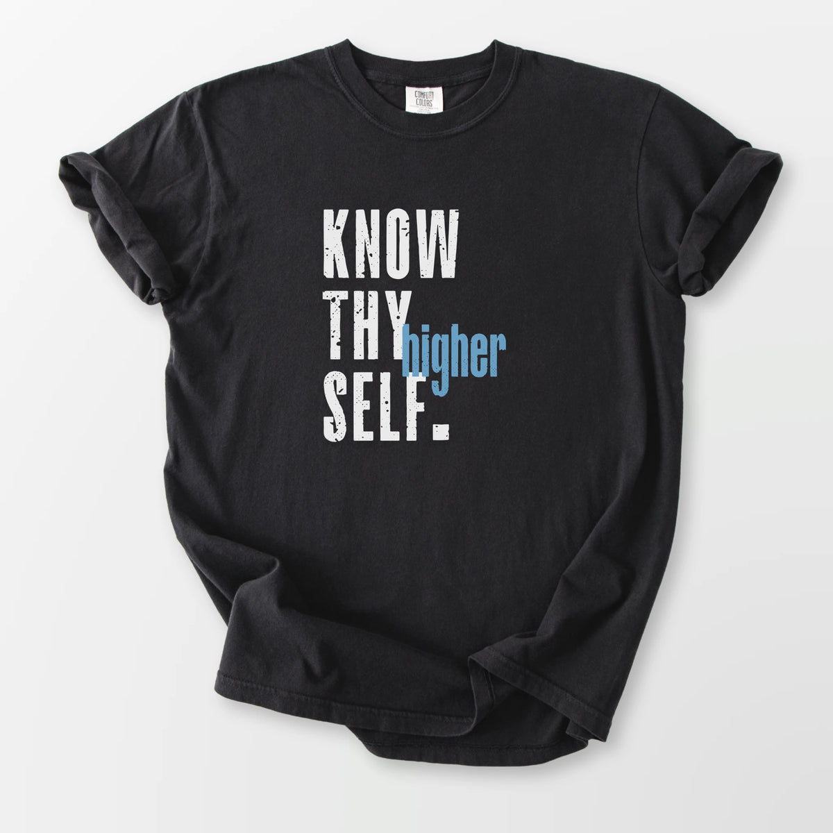 Know Thy Higher Self Comfort Tee Black T-Shirt