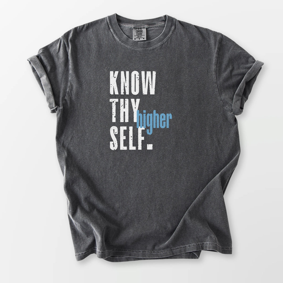 Know Thy Higher Self Comfort Tee Pepper T-Shirt
