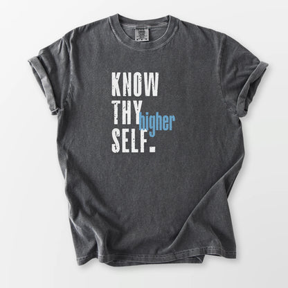 Know Thy Higher Self Comfort Tee Pepper T-Shirt