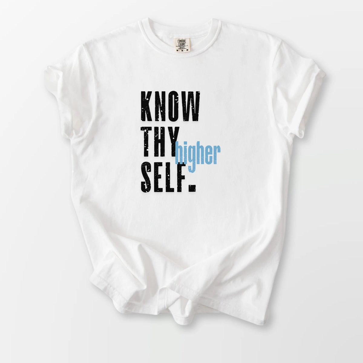 Know Thy Higher Self Comfort Tee White T-Shirt