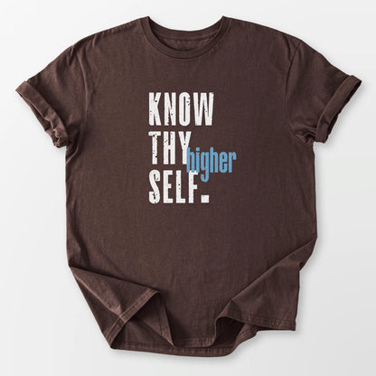 Know Thy Higher Self Tee Dark Chocolate T-Shirt