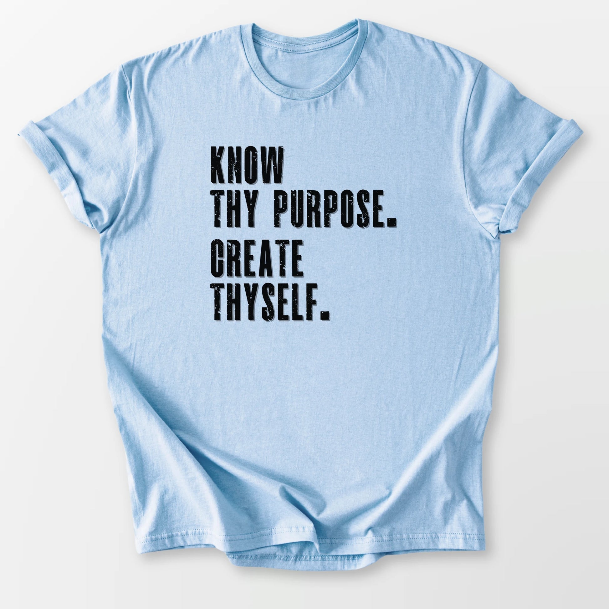 Know Thy Purpose Tee Light Blue T-Shirt