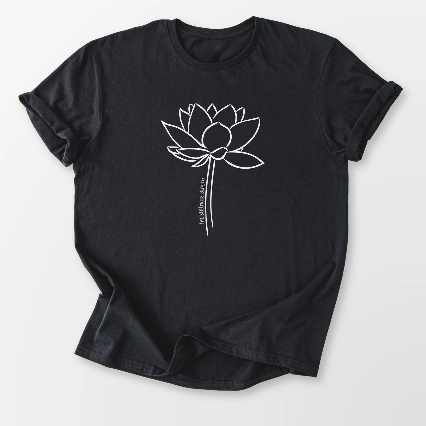 Let Stillness Bloom Tee Black T-Shirt