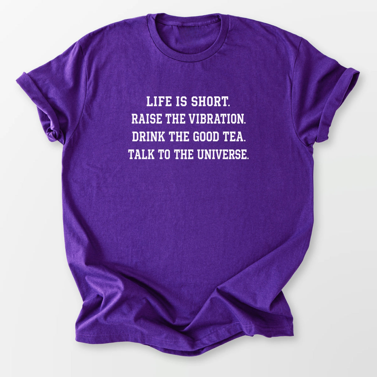 Life Is Short Tee Purple T-Shirt
