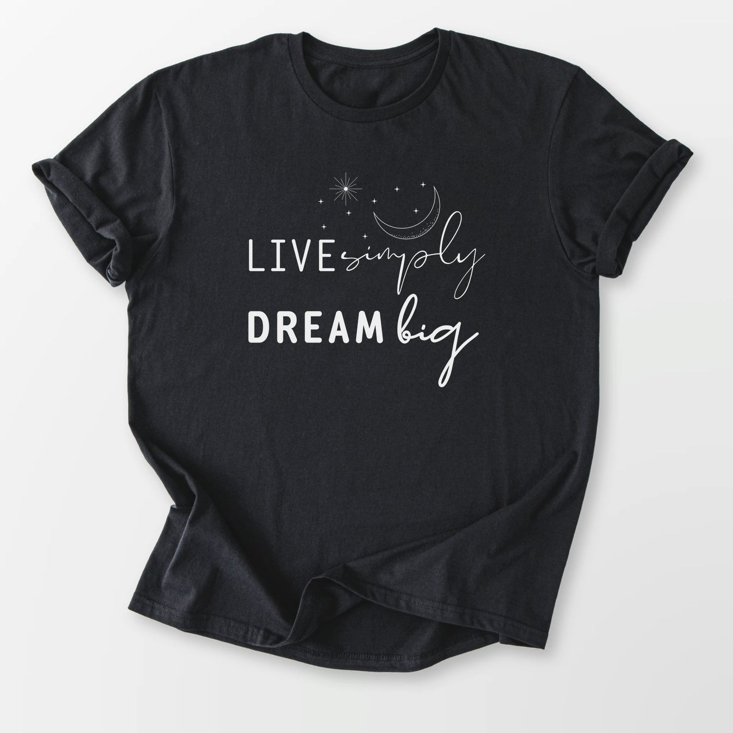 Live Simply Dream Big Tee Black T-Shirt