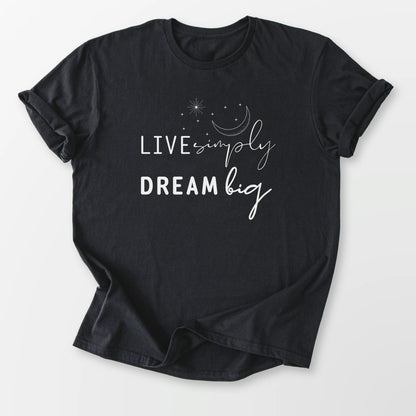 Live Simply Dream Big Tee Black T-Shirt