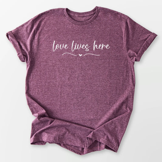 Love Lives Here Tee Heather Maroon T-Shirt