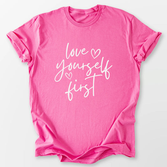 Love Yourself First Tee Azalea T-Shirt