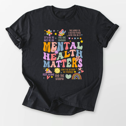 Mental Health Matters Tee Black T-Shirt