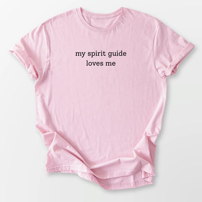 My Spirit Guide Loves Me Tee Light Pink T-Shirt
