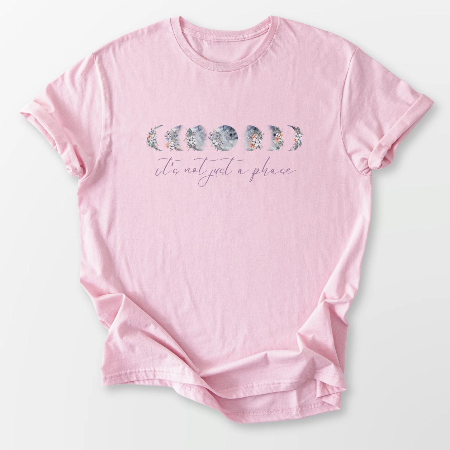 Not Just a Phase Tee Light Pink T-Shirt