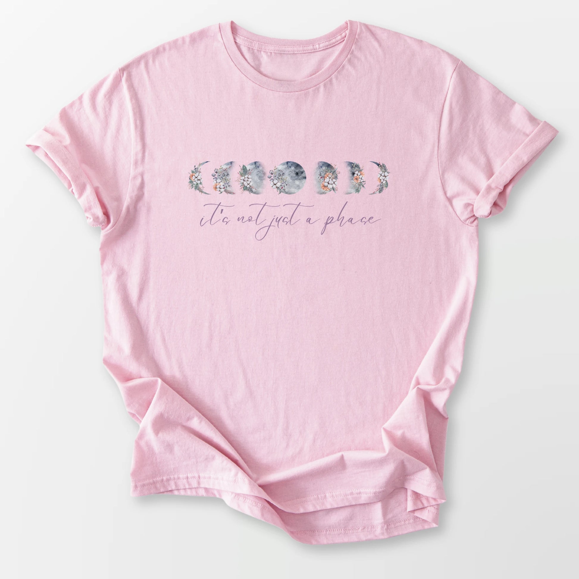 Not Just a Phase Tee Light Pink T-Shirt