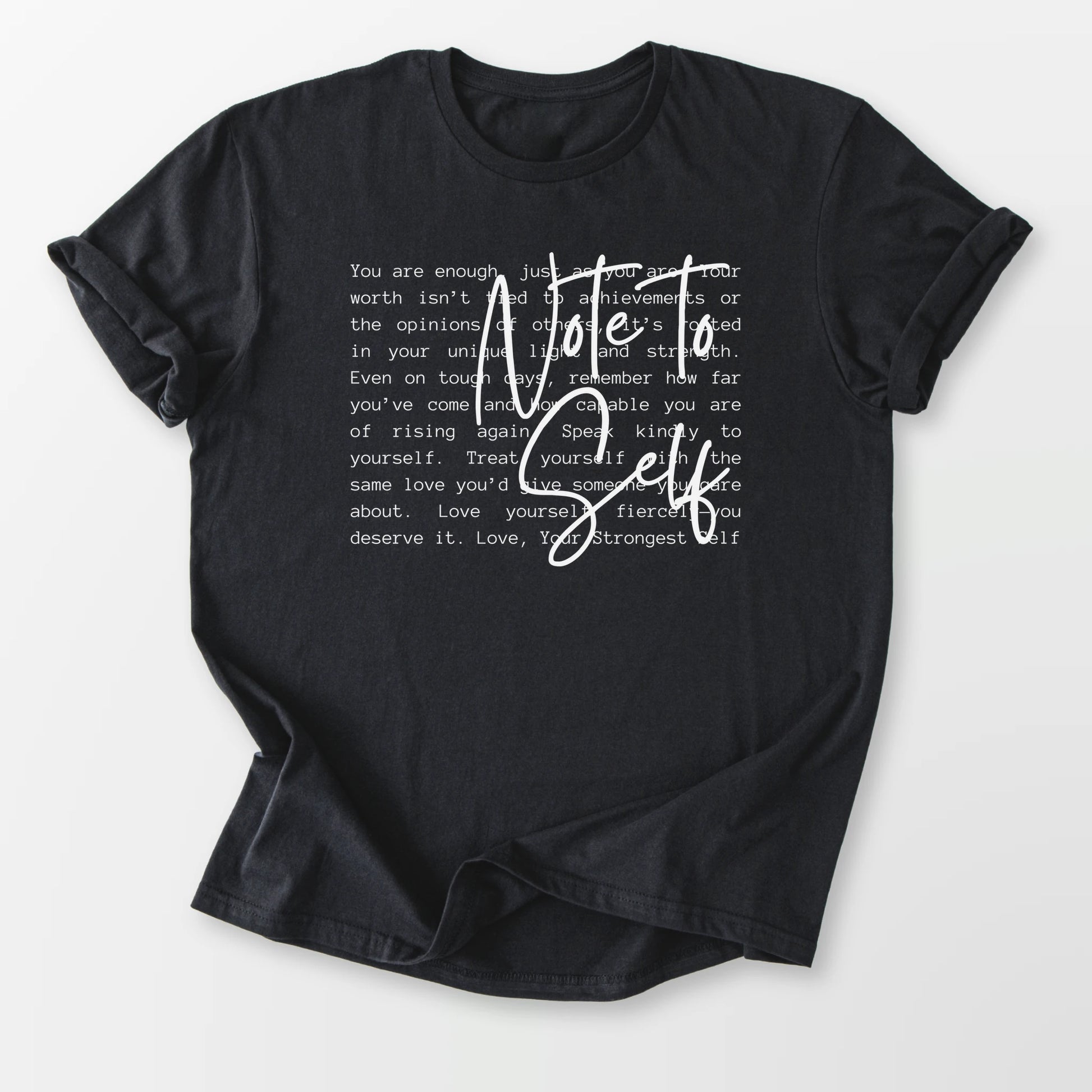 Note to Self Tee Black T-Shirt