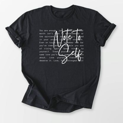 Note to Self Tee Black T-Shirt