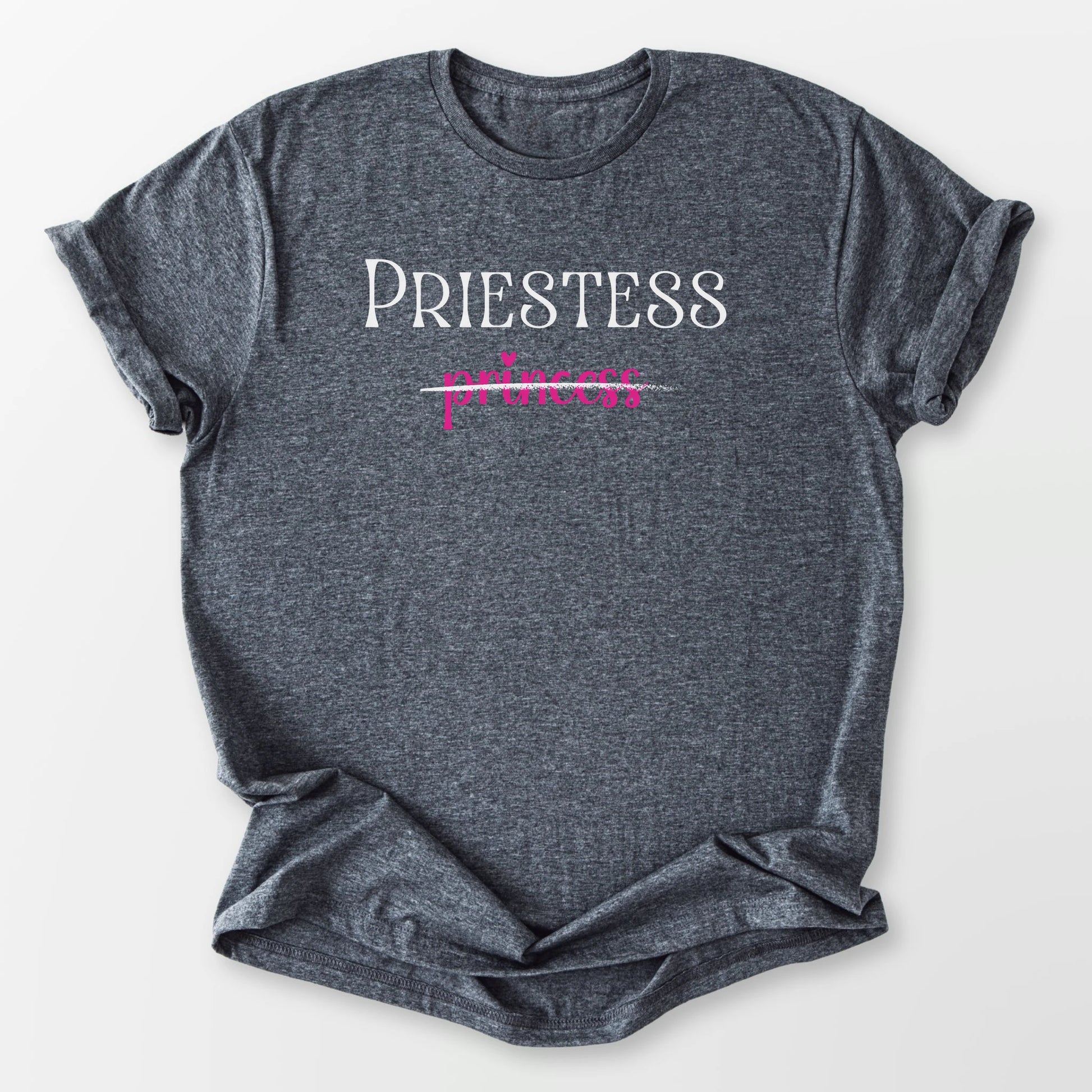 Priestess Not Princess Tee Dark Heather Grey T-Shirt