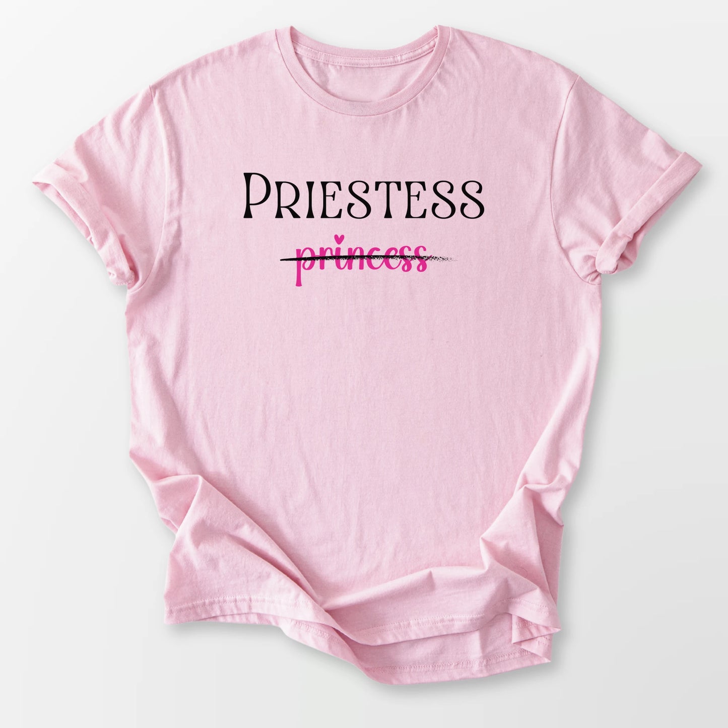 Priestess Not Princess Tee Light Pink T-Shirt