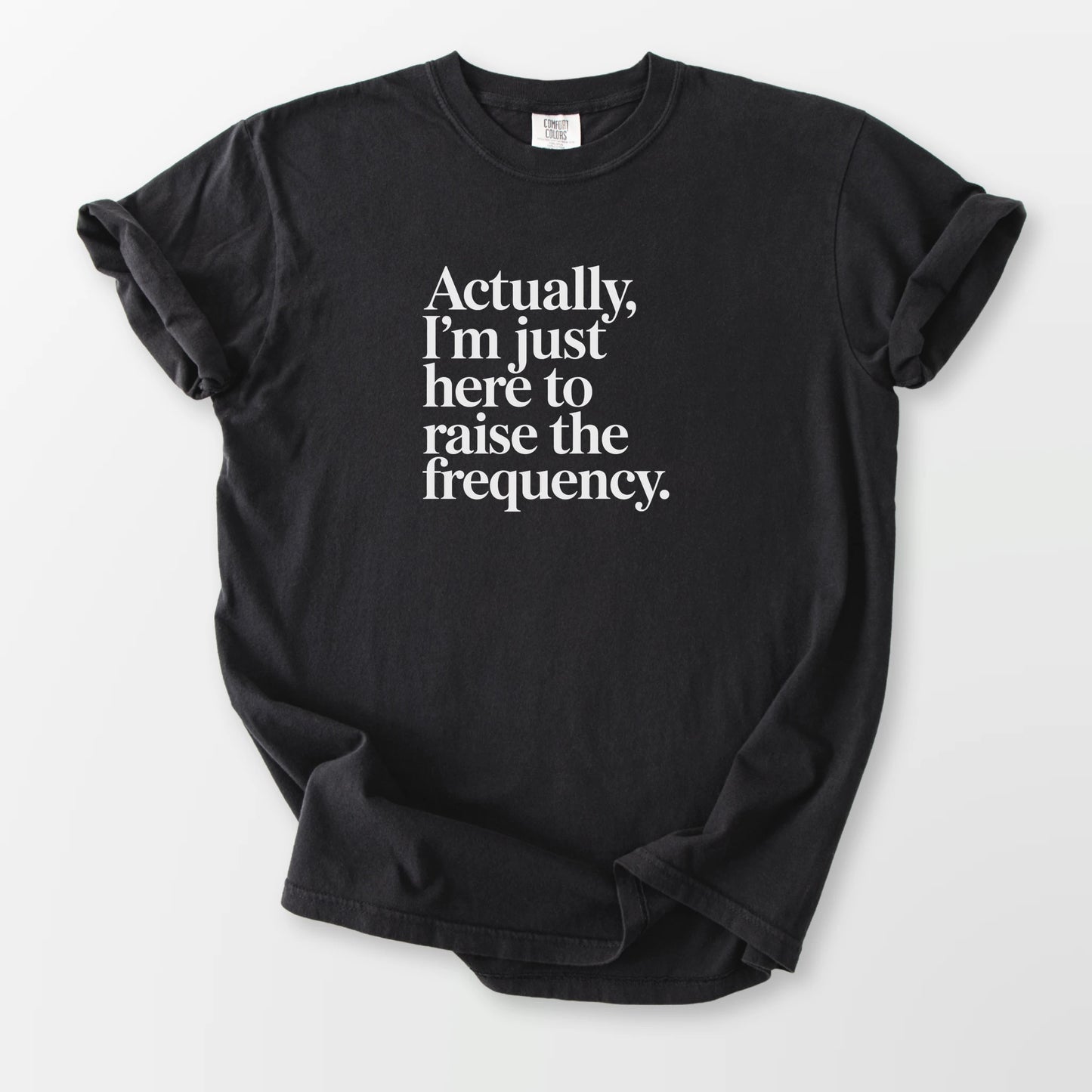 Raise the Frequency Comfort Tee Black T-Shirt