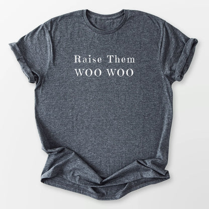 Raise Them Woo Woo Tee Dark Heather Grey T-Shirt