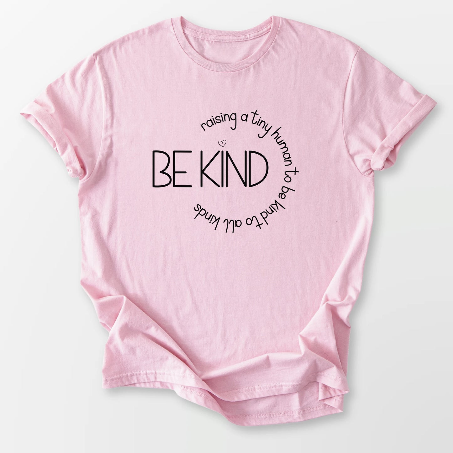 Raising A Tiny Human Tee Light Pink T-Shirt