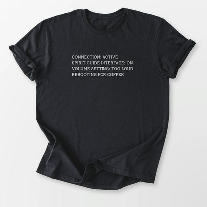 Rebooting for Coffee Tee Black T-Shirt