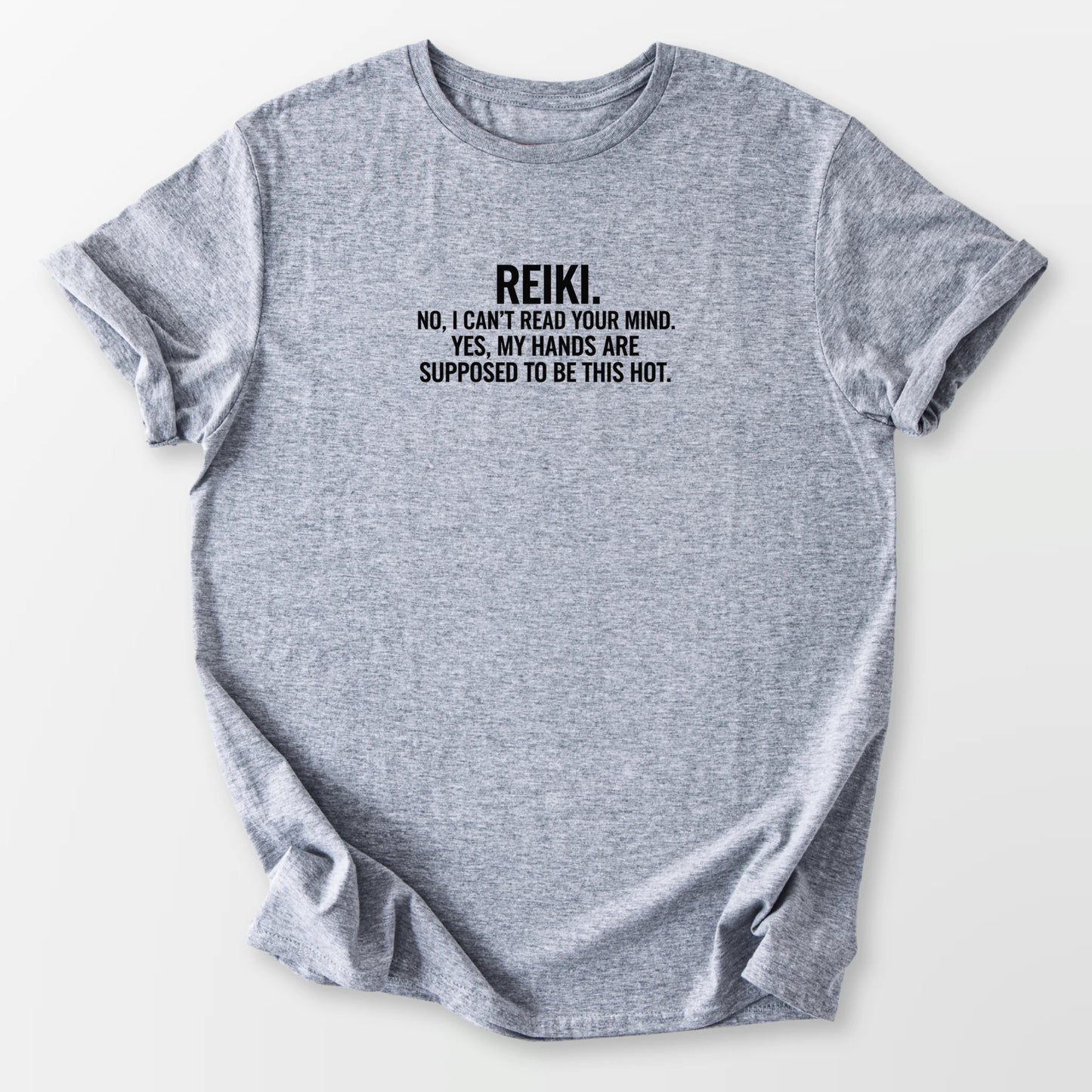 Reiki Hands Are Hot Tee Sport Grey T-Shirt