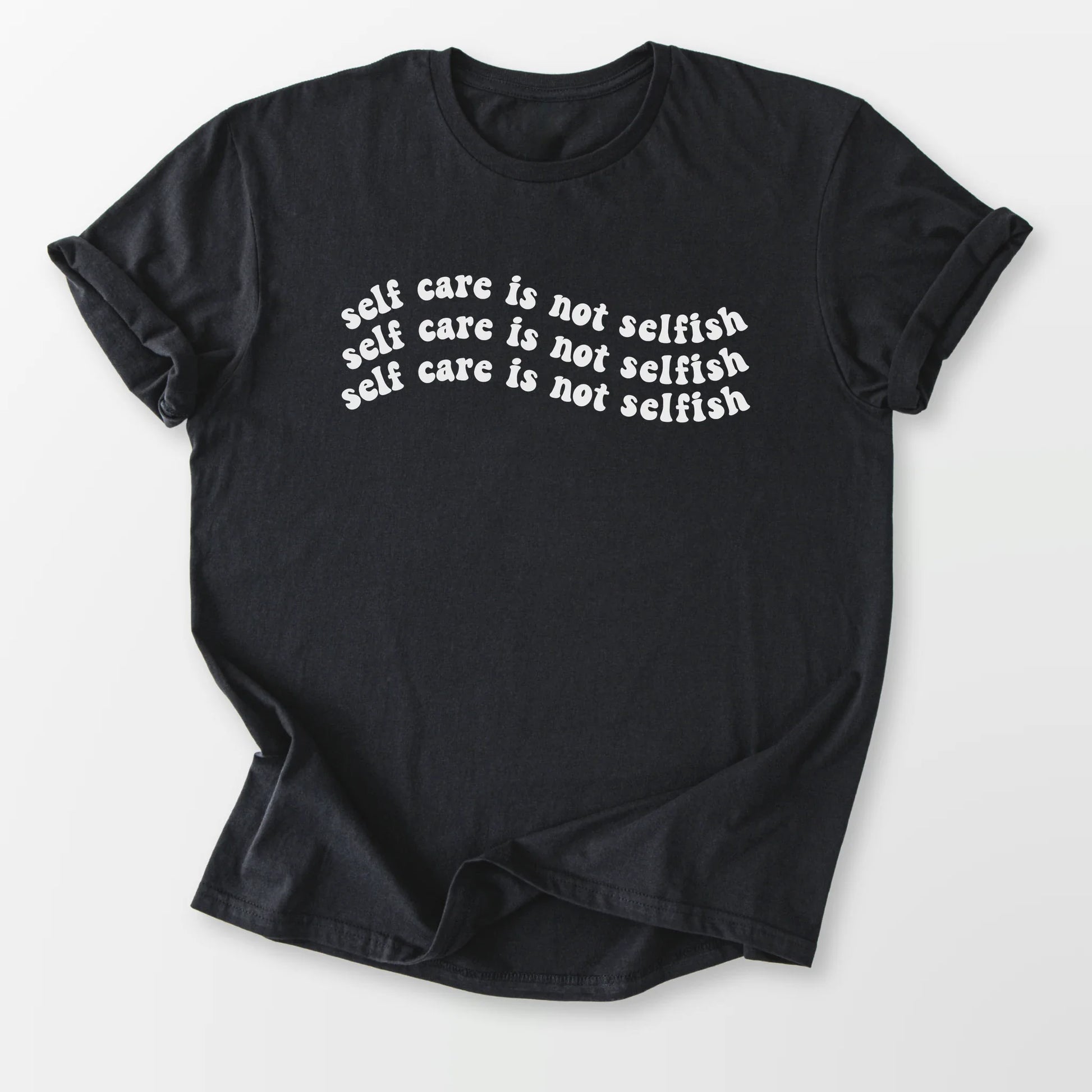 Self Care Not Selfish Tee Black T-Shirt
