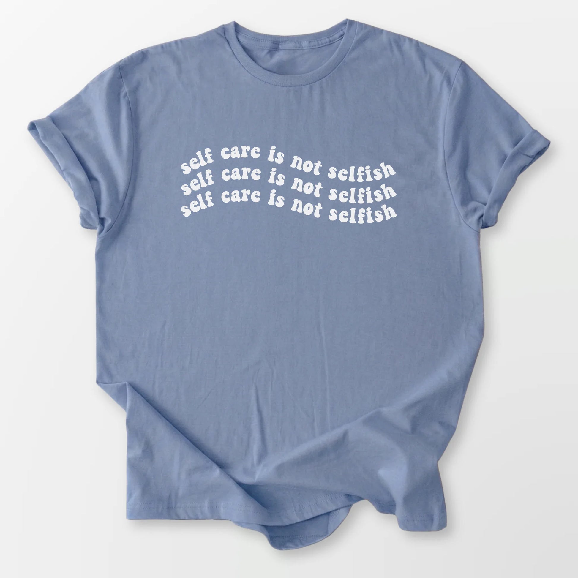 Self Care Not Selfish Tee Stone Blue T-Shirt