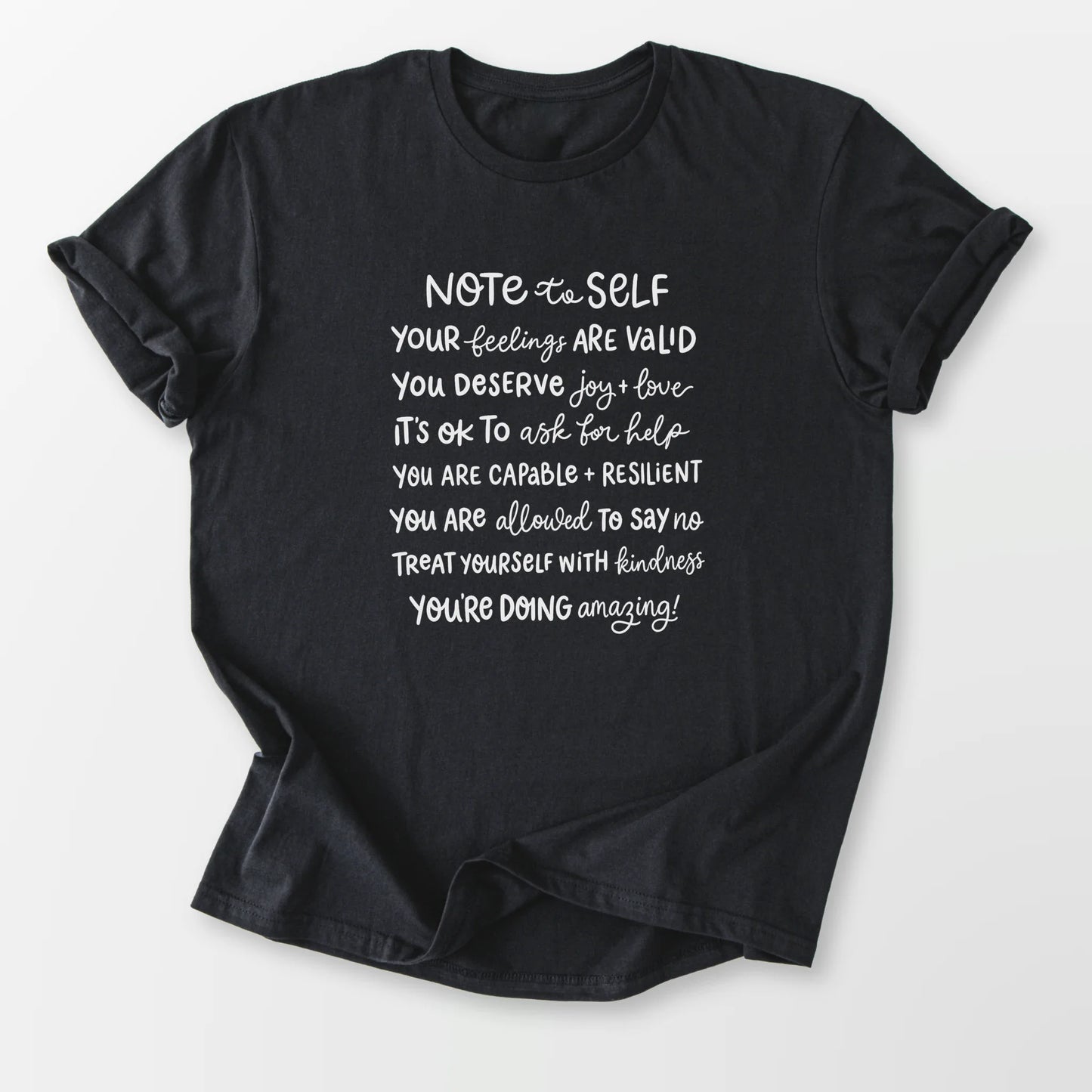 Self Love Reminders Tee Black T-Shirt