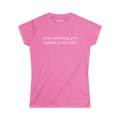 Something Good Women's Tee Azalea