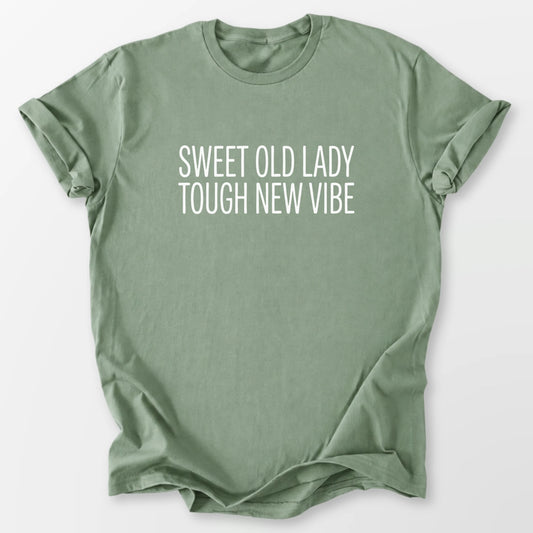 Sweet Lady Tough Vibe Tee Sage T-Shirt