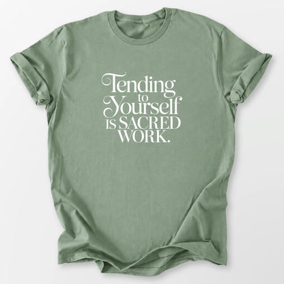 Tending to Yourself Tee Sage T-Shirt