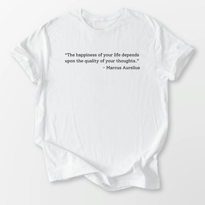 The Quality of Your Thoughts Tee White T-Shirt