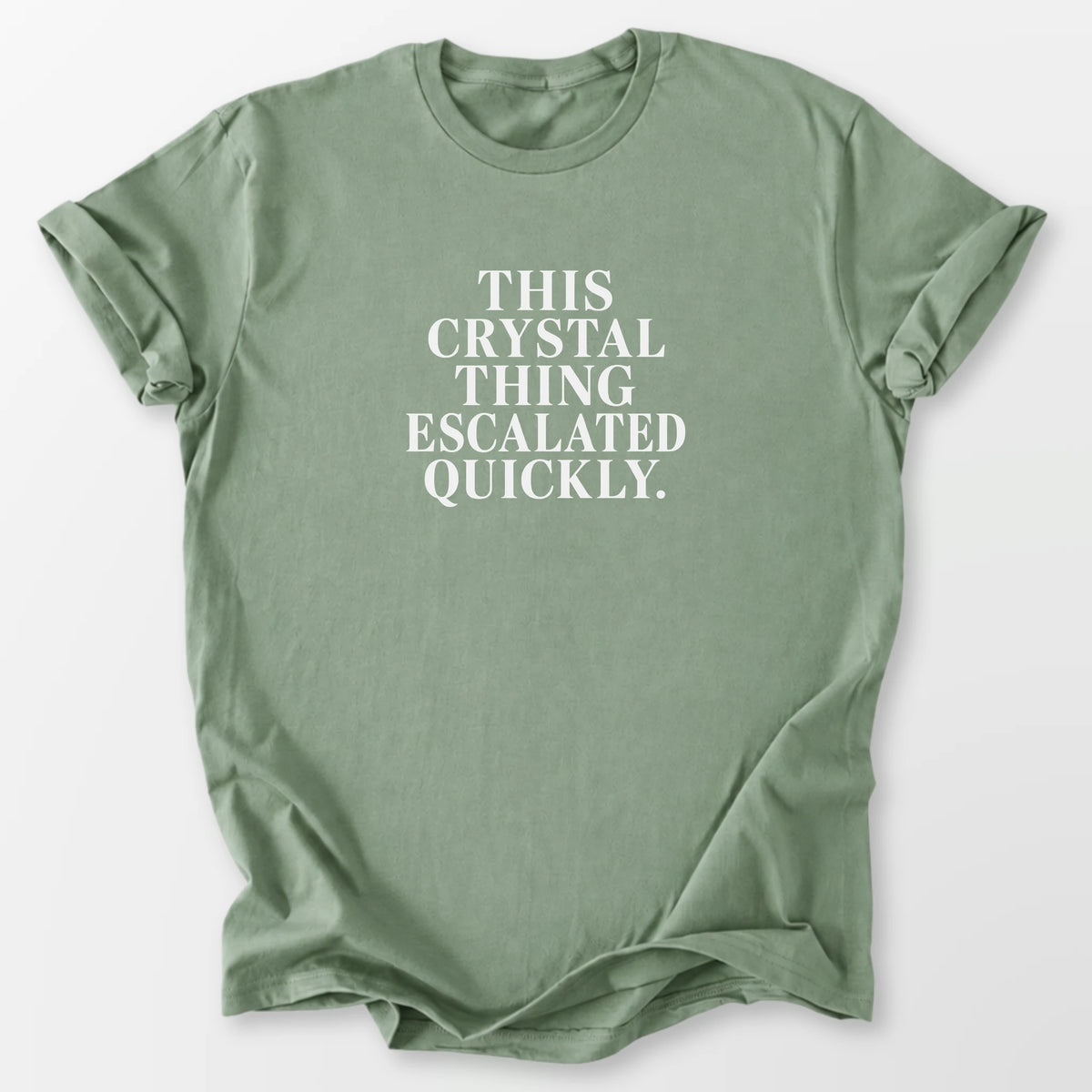 This Crystal Thing Tee Sage T-Shirt