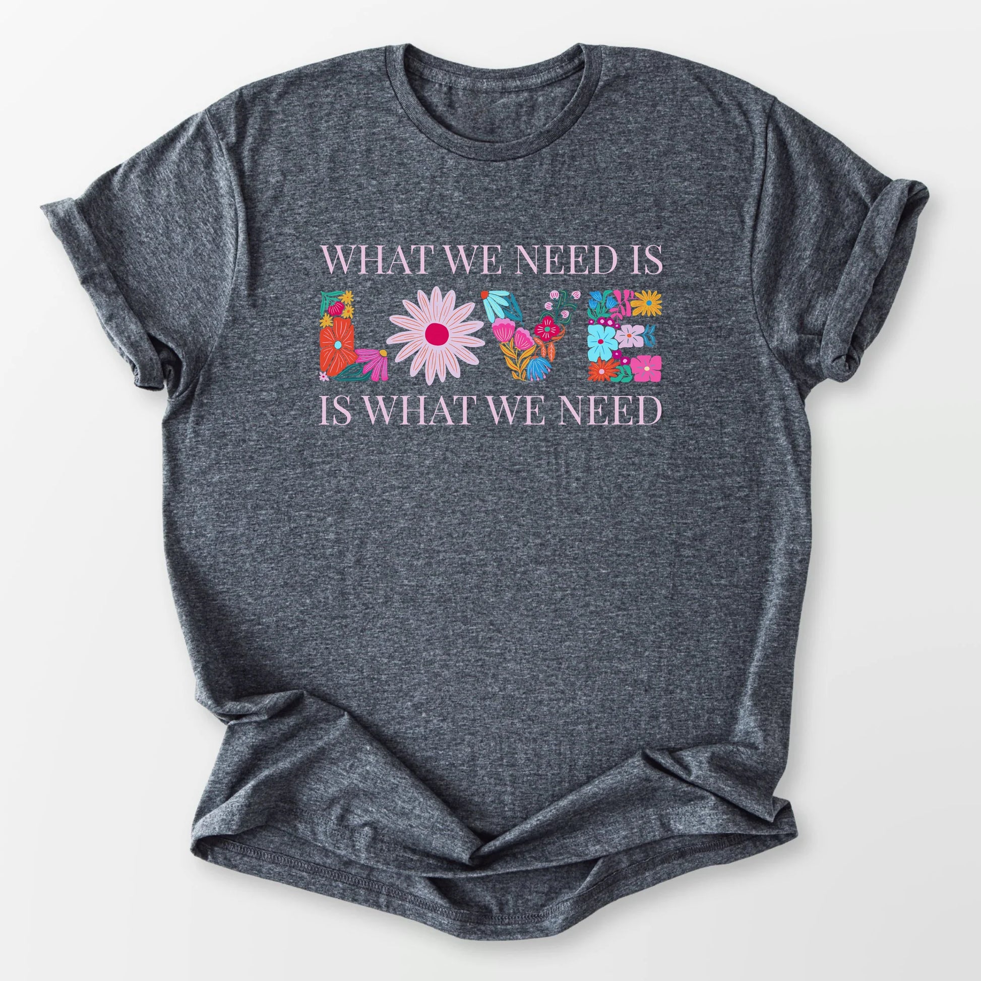 We Need Love Tee Dark Heather Grey T-Shirt