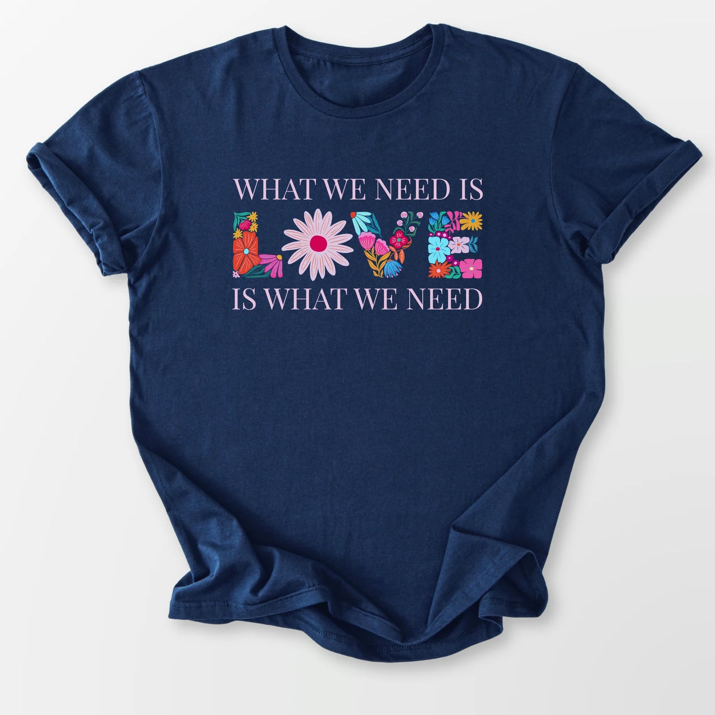 We Need Love Tee Navy T-Shirt