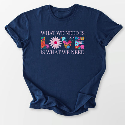 We Need Love Tee Navy T-Shirt