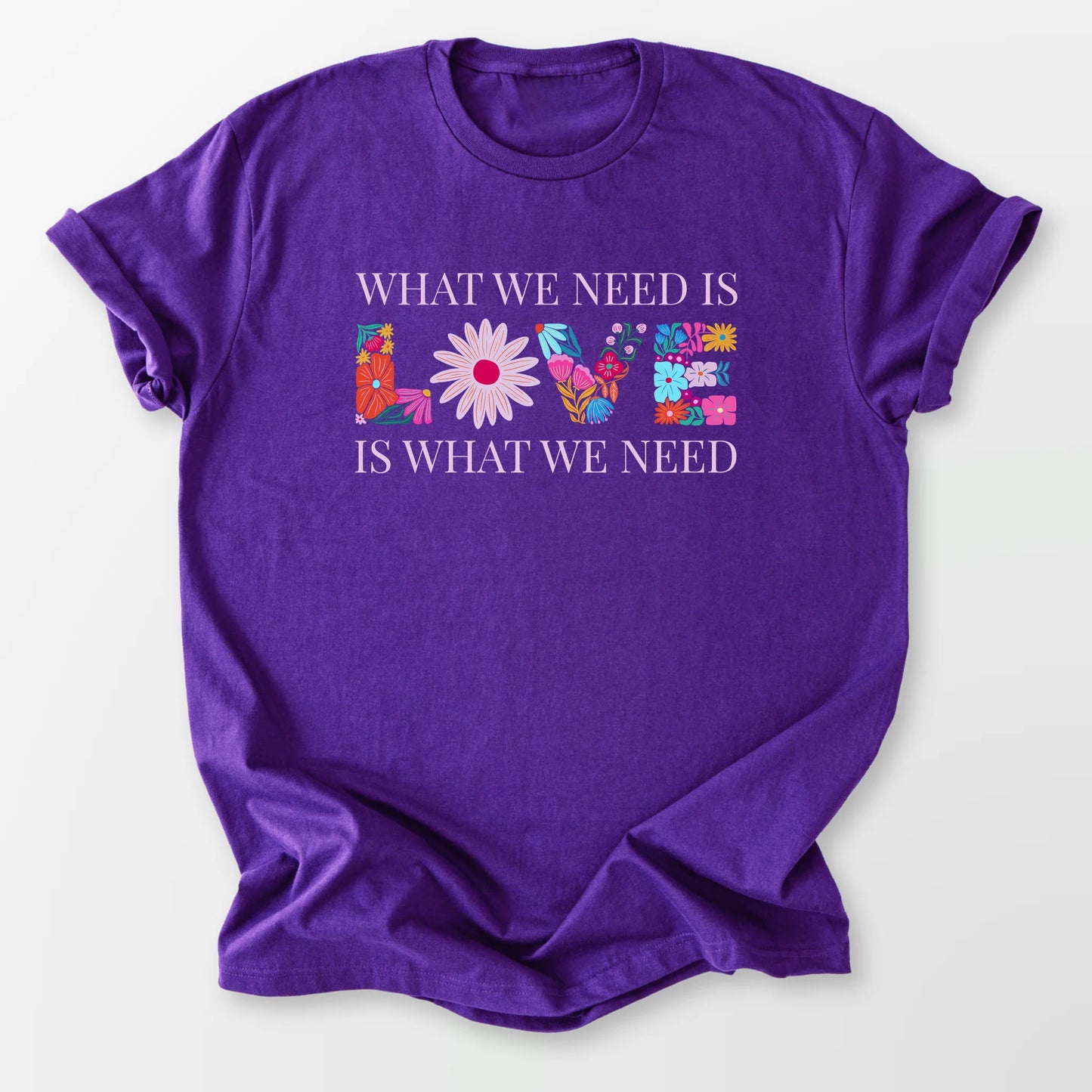 We Need Love Tee Purple T-Shirt