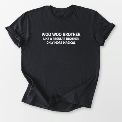 Woo Woo Brother Tee Black T-Shirt