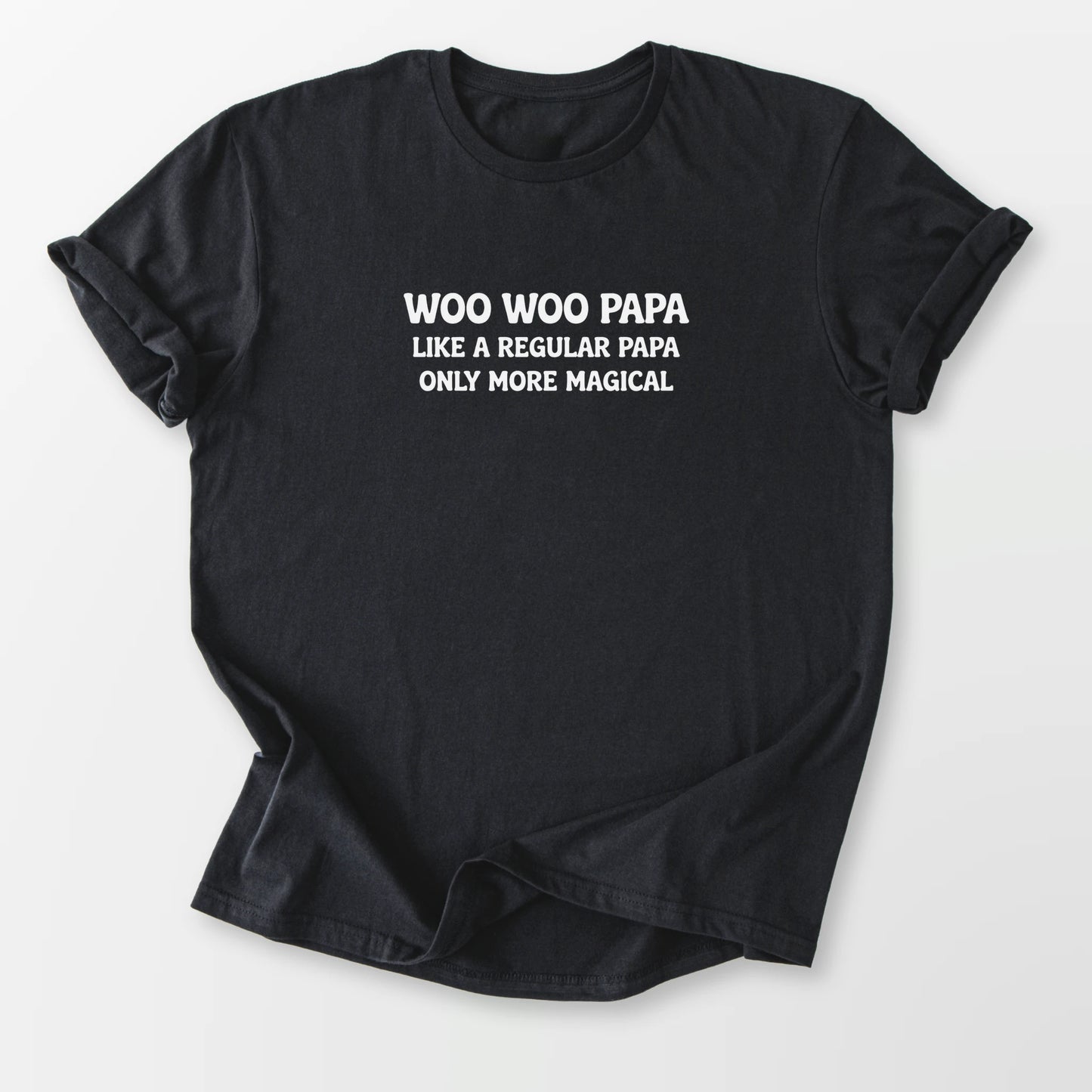 Woo Woo Papa Tee Black T-Shirt