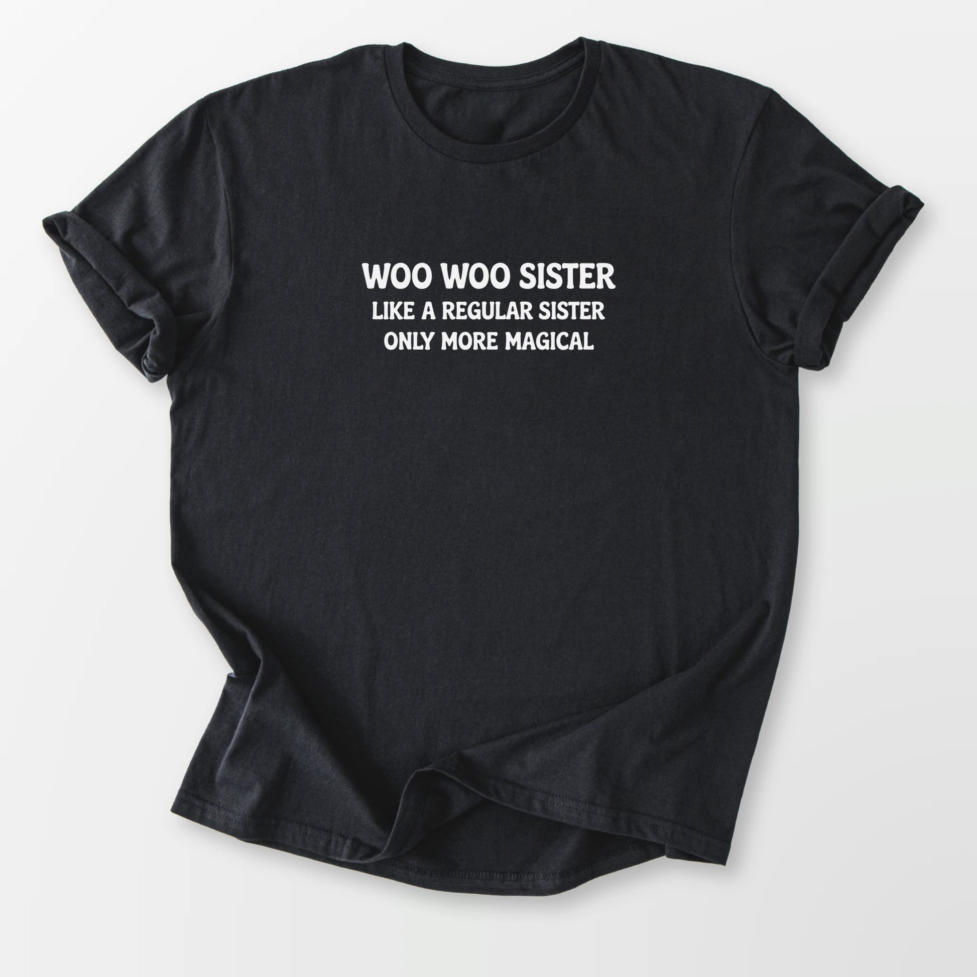 Woo Woo Sister Tee Black T-Shirt