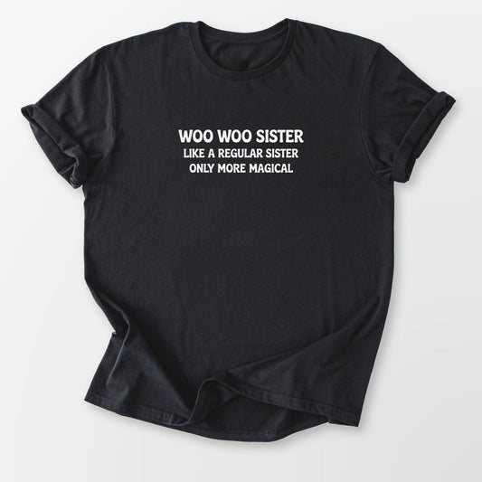 Woo Woo Sister Tee Black T-Shirt
