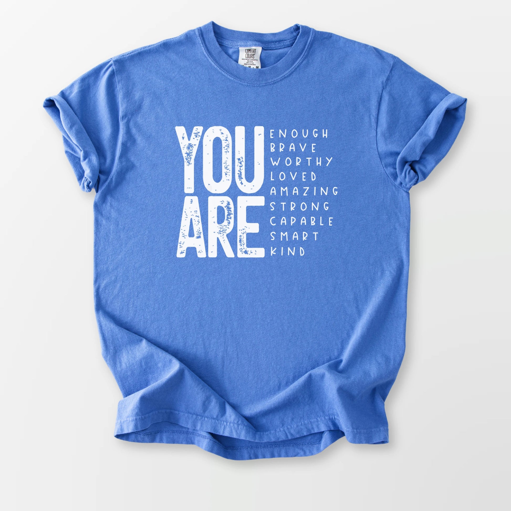 You Are So Much Comfort Tee Mystic Blue T-Shirt