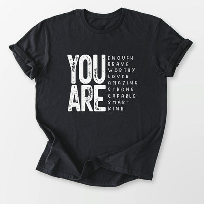 You Are So Much Tee Black T-Shirt