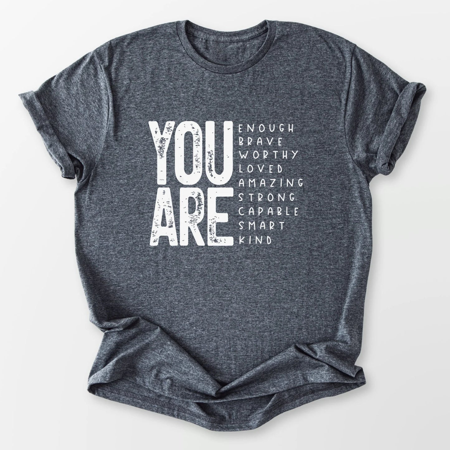 You Are So Much Tee Dark Heather Grey T-Shirt