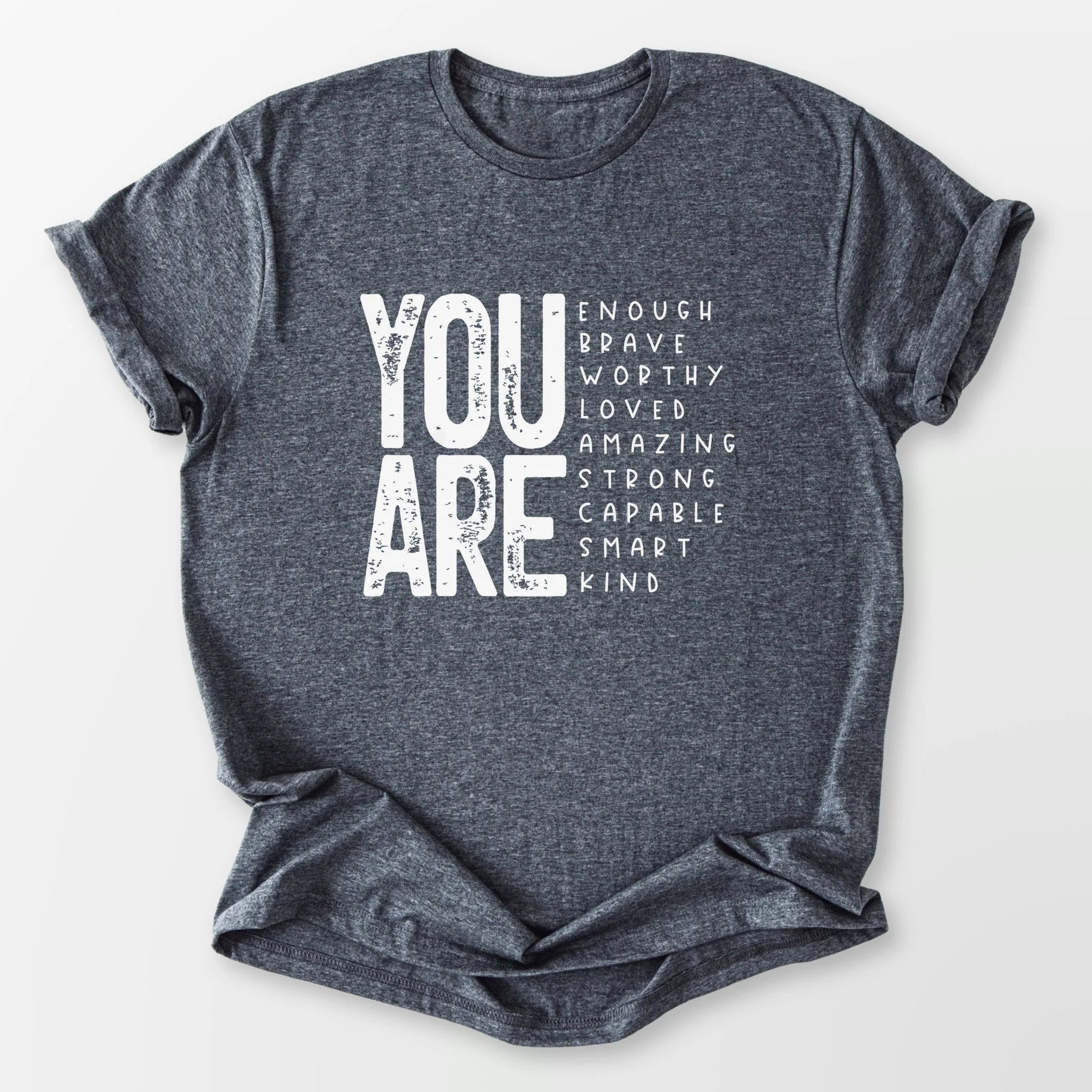 You Are So Much Tee Dark Heather Grey T-Shirt