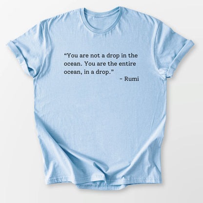 You Are The Entire Ocean Tee Light Blue T-Shirt